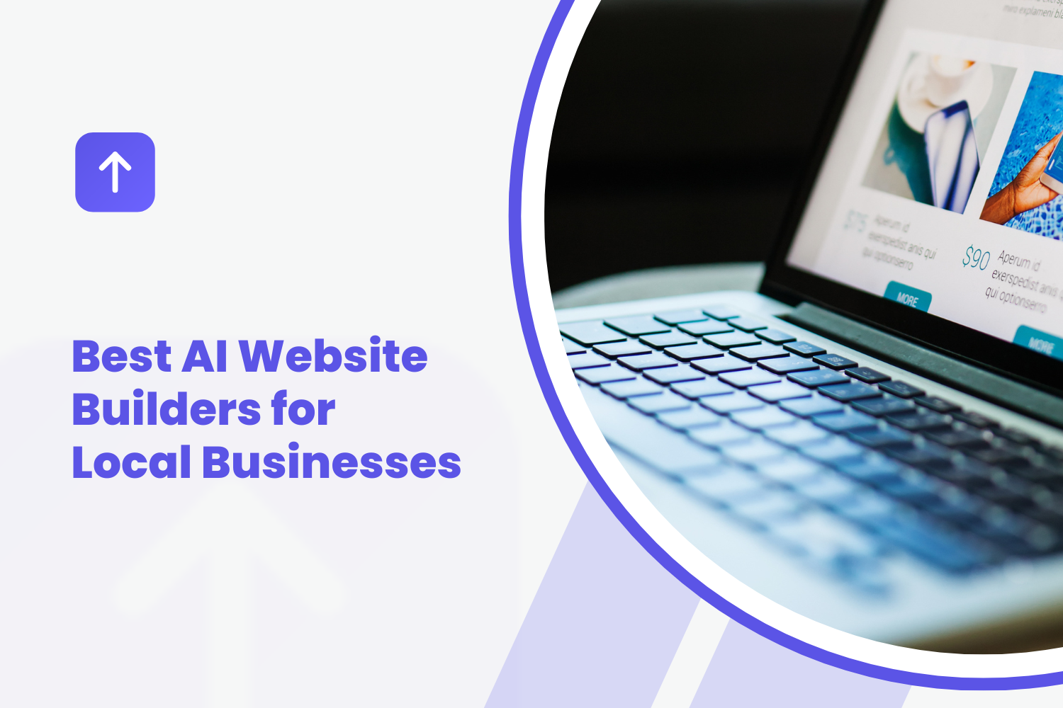 Best AI Website Builders for Local Businesses: Tested and Ranked