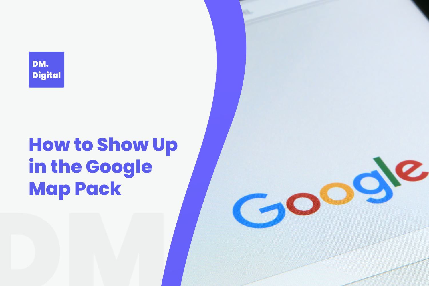 How to Show Up in the Google Map Pack: The Owner's Checklist