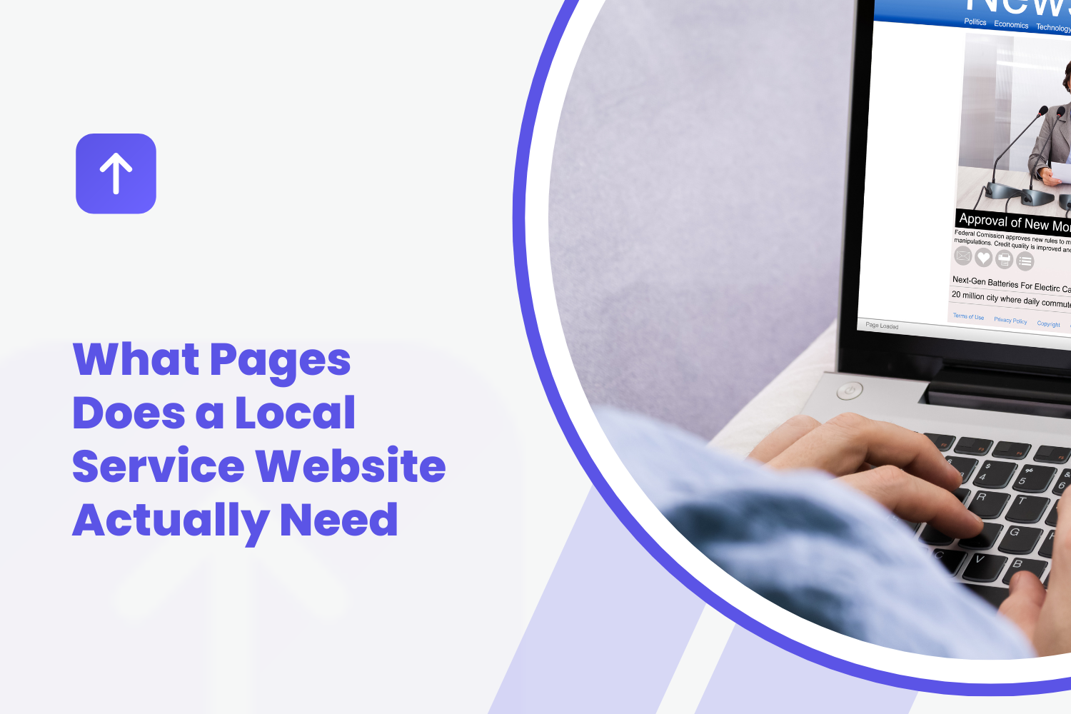 What Pages Does a Local Service Website Actually Need: The Full List With Examples