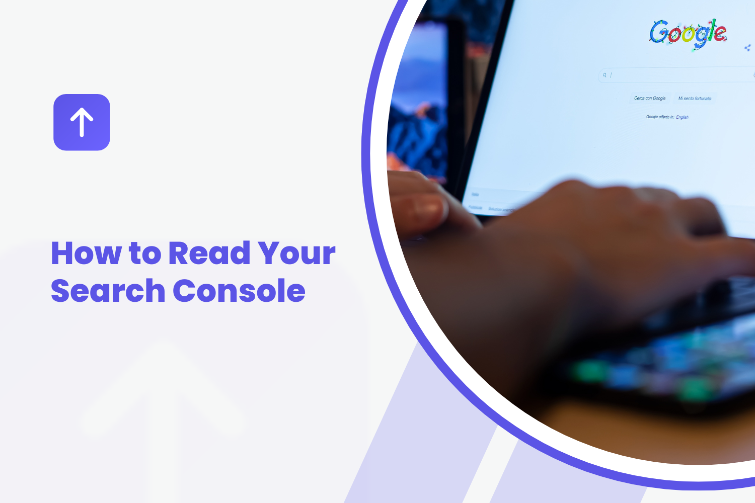 How to Read Your Search Console Without a Marketing Degree