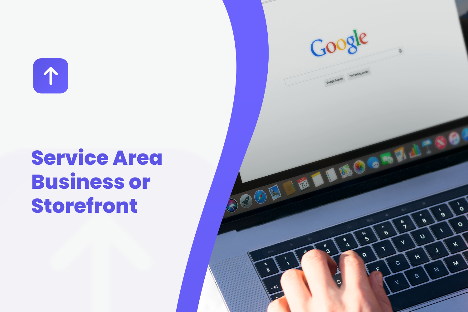 Service Area Business or Storefront: Setting Up Google and Your Website Correctly