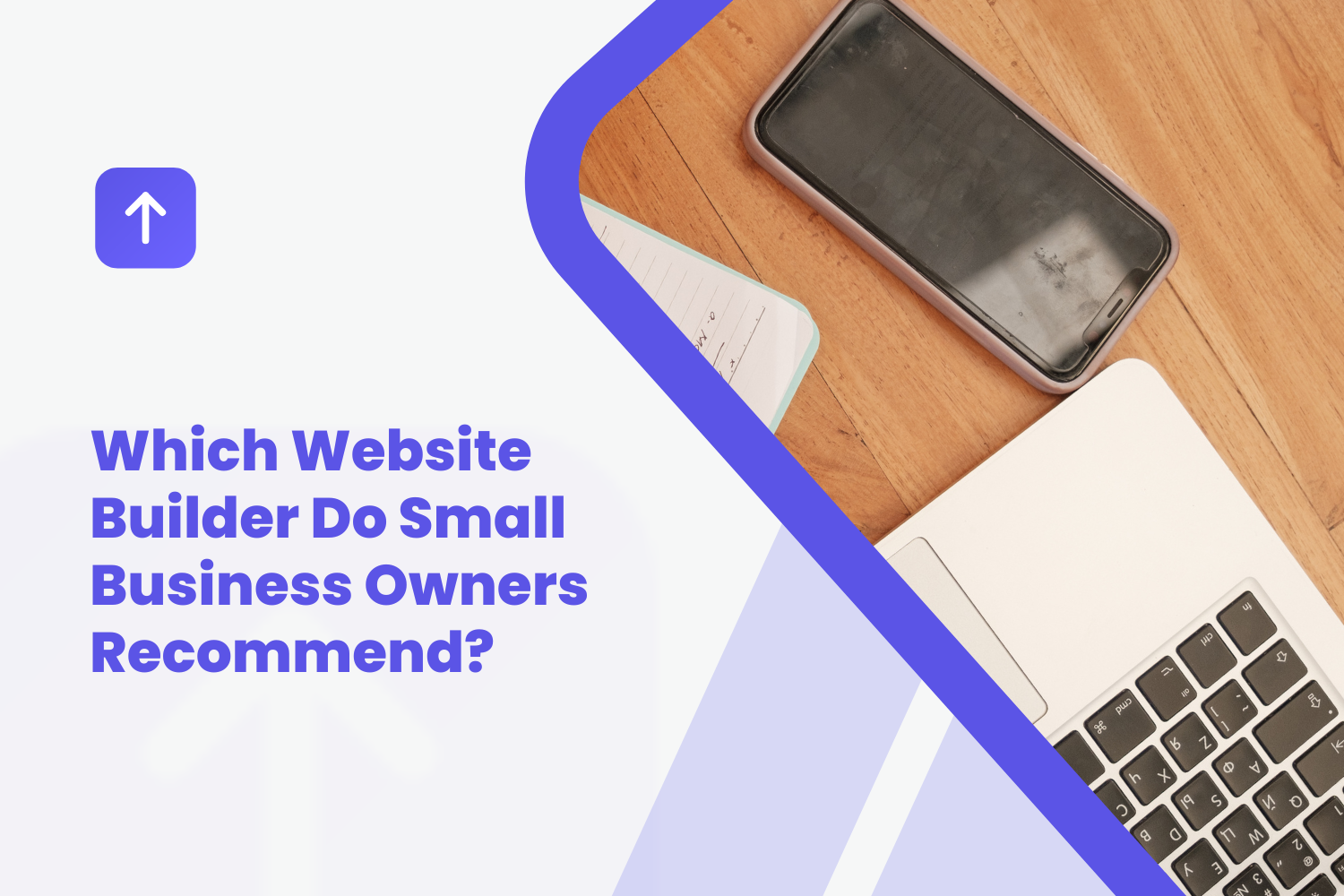 Which Website Builder Do Small Business Owners Recommend Most?