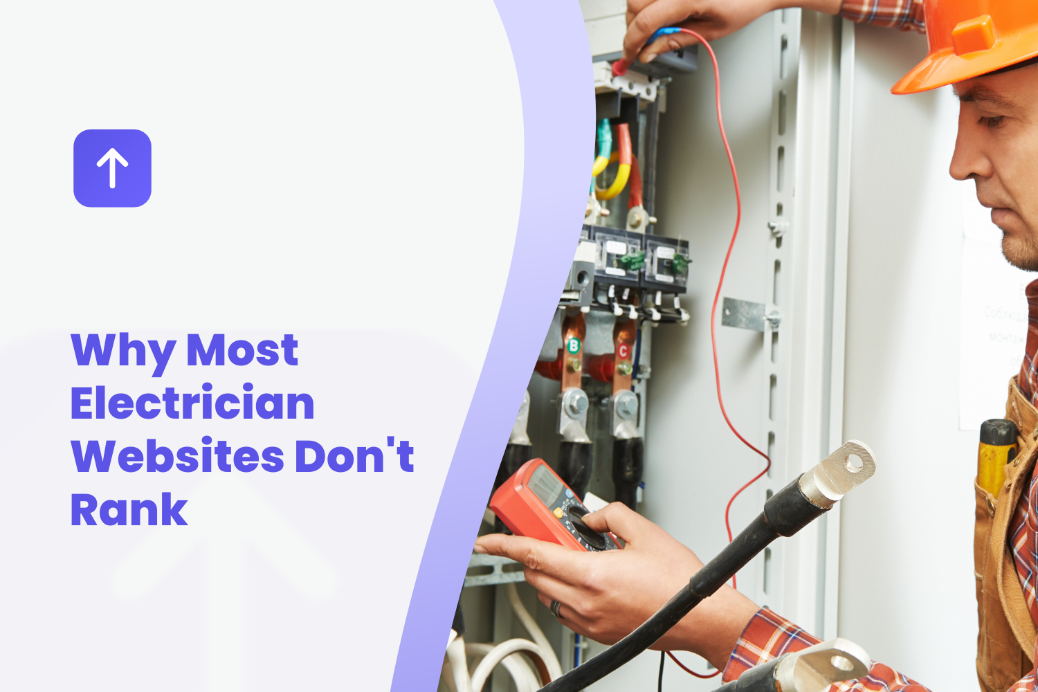 Why Most Electrician Websites Don't Rank (And How to Fix Yours)