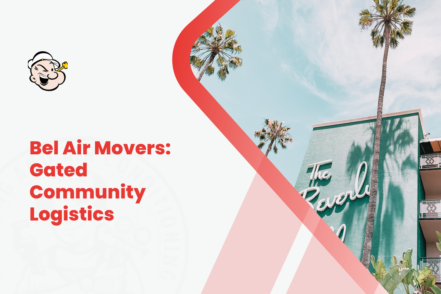 Bel Air movers promotional graphic featuring Beverly Hills hotel and palm trees