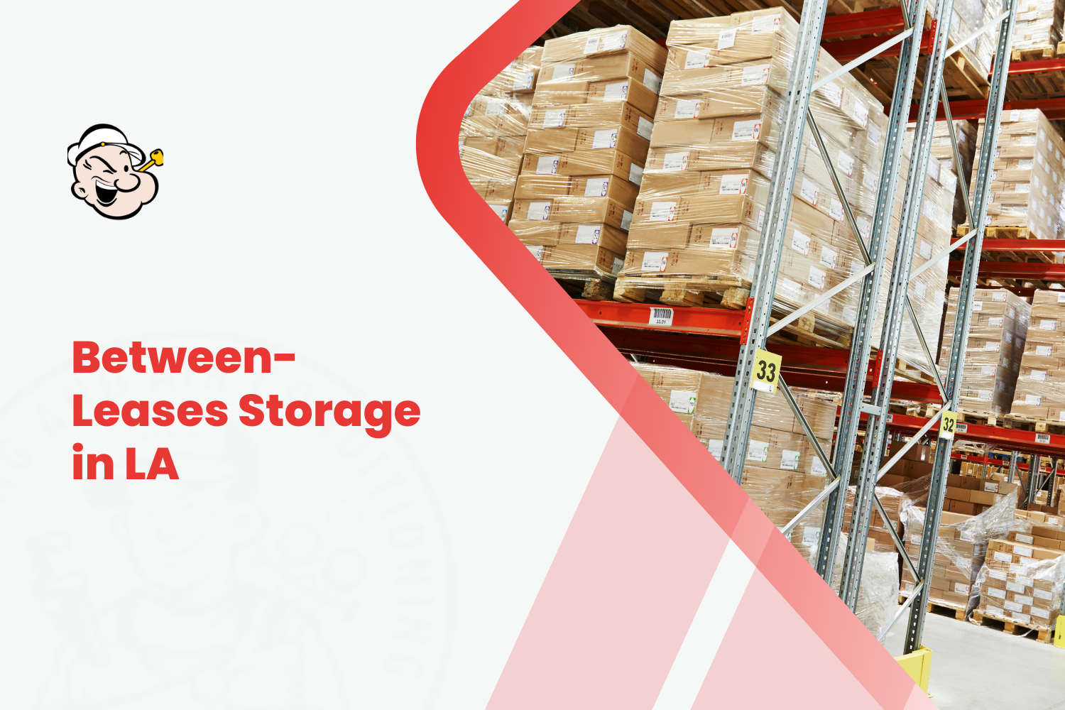 Warehouse storage racks with palletized boxes for between-leases storage in LA