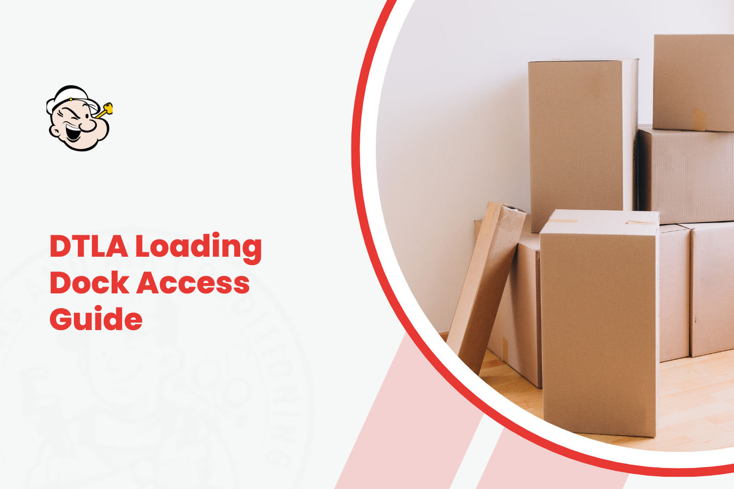 Cardboard moving boxes stacked against wall with DTLA loading dock access guide text