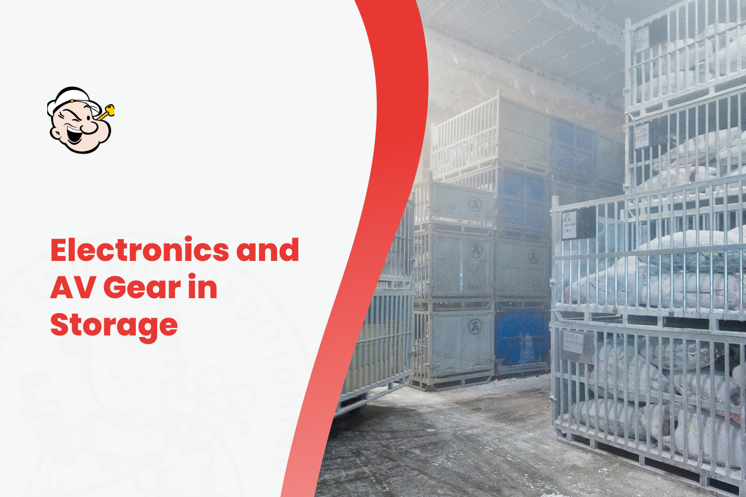 Metal storage cages stacked with wrapped electronics and AV gear in warehouse