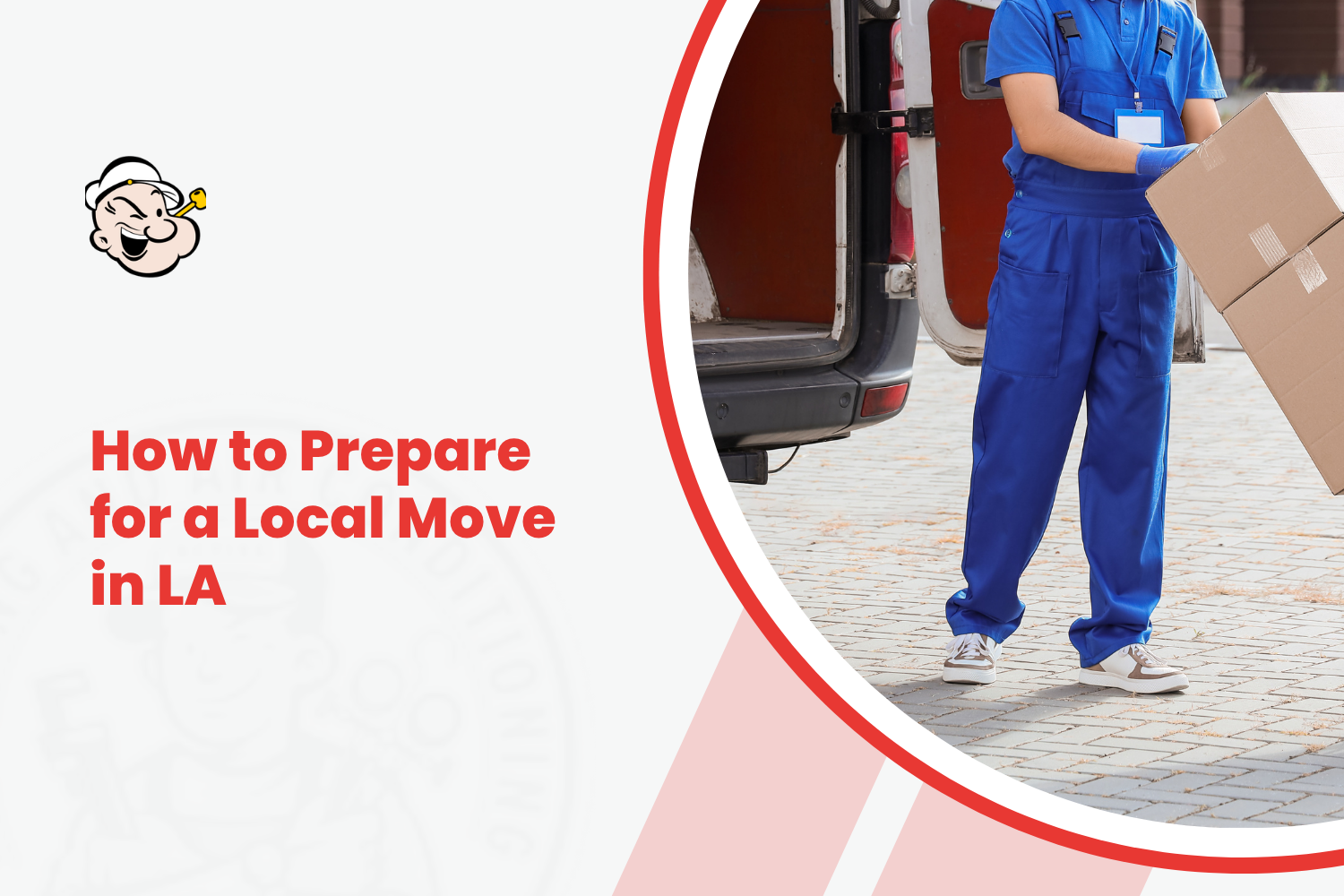 How to Prepare for a Local Move in Los Angeles: A Step-by-Step Guide