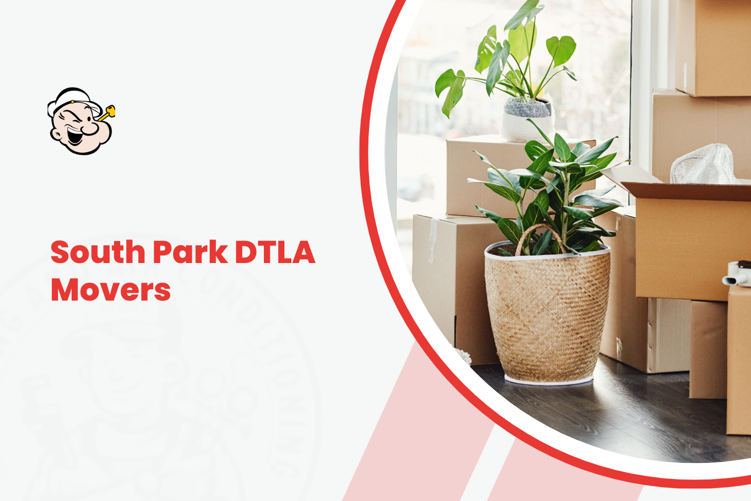 South Park DTLA movers logo with packed cardboard boxes and houseplants ready for relocation