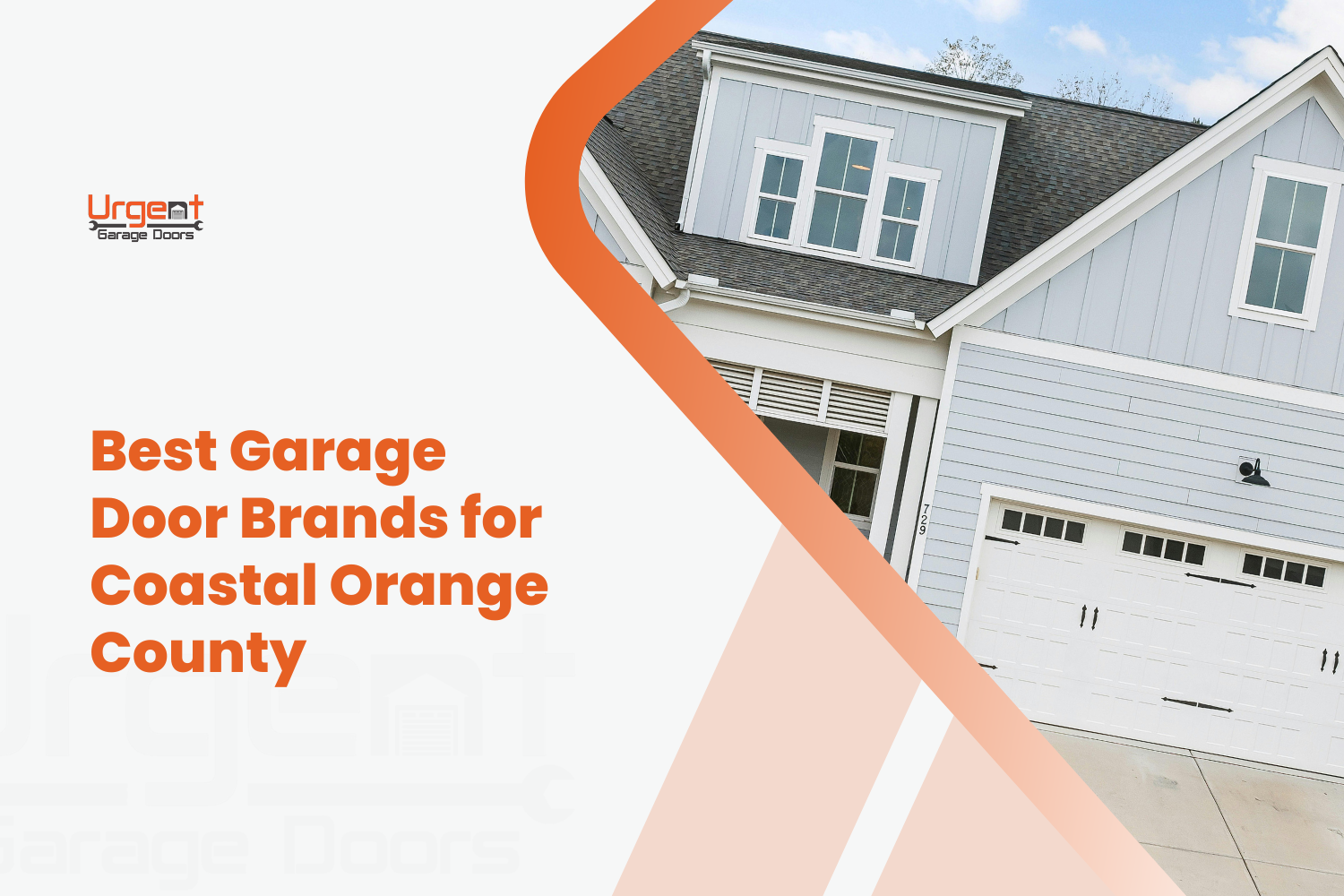 Best Garage Door Brands for Coastal Orange County