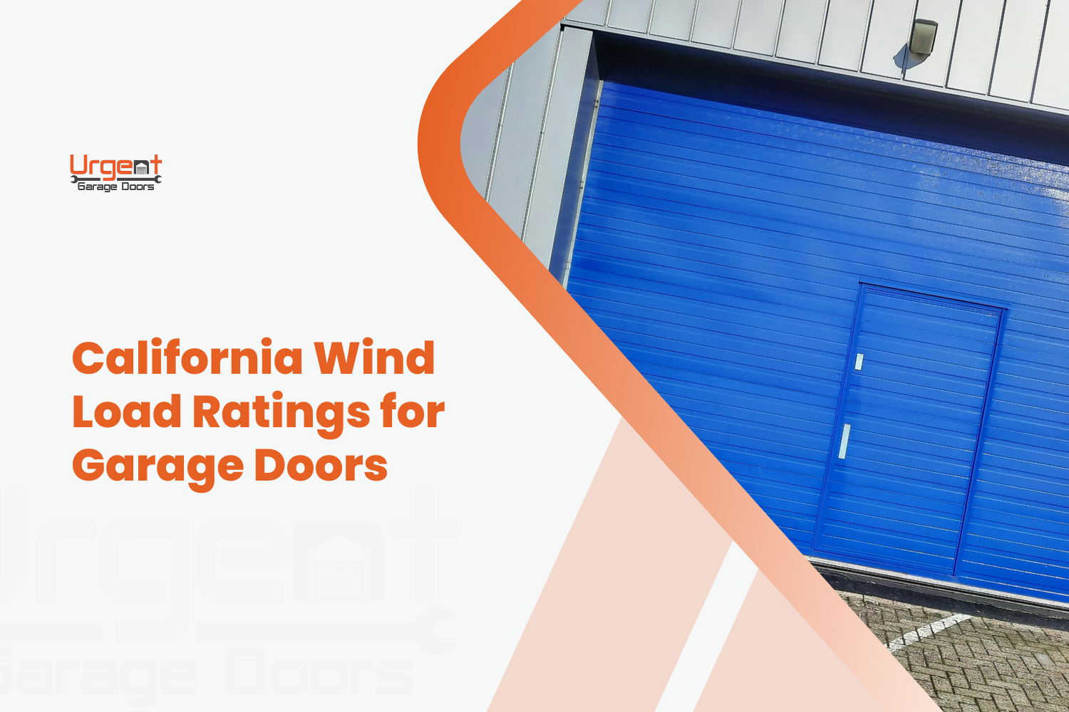 Blue commercial garage door illustrating California wind load rating requirements for coastal properties