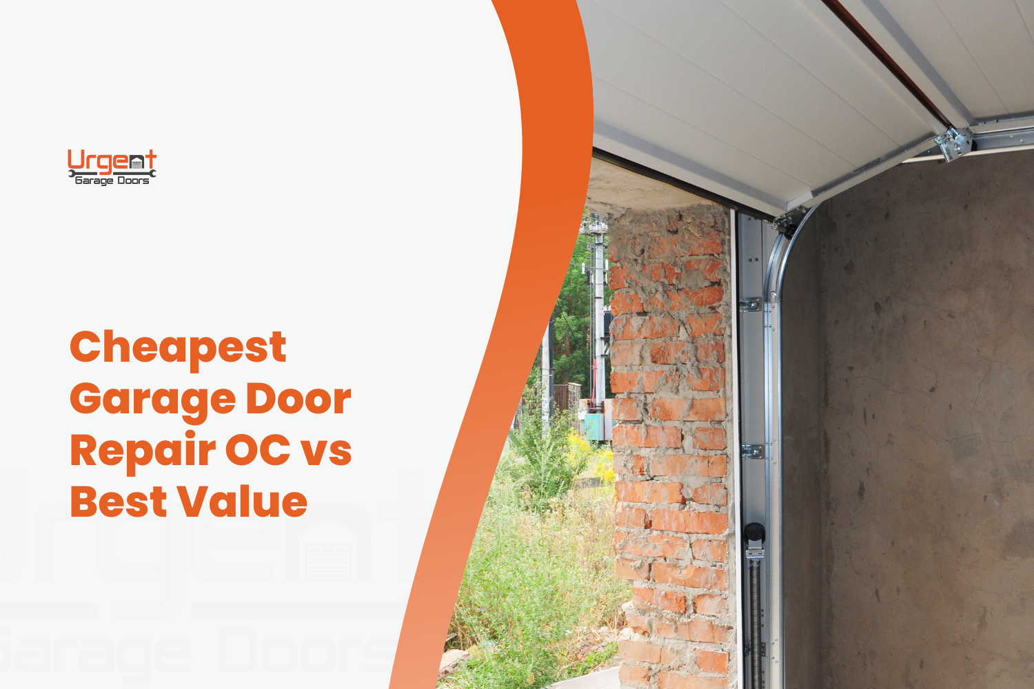 Urgent Garage Doors infographic comparing cheapest garage door repair OC versus best value services