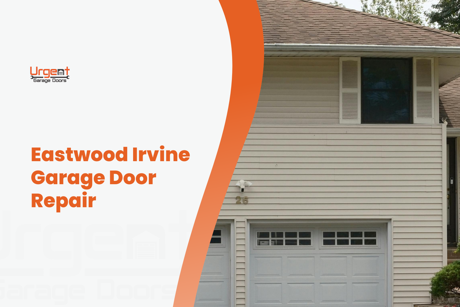 Eastwood Irvine two-story home with white double garage door needing repair