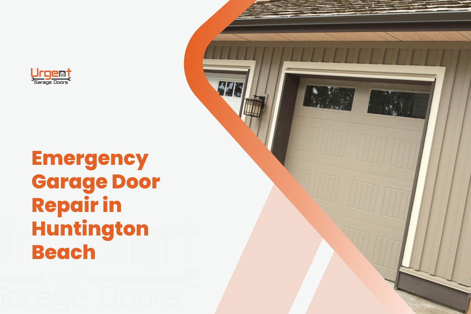 Urgent Garage Doors emergency garage door repair service advertisement for Huntington Beach