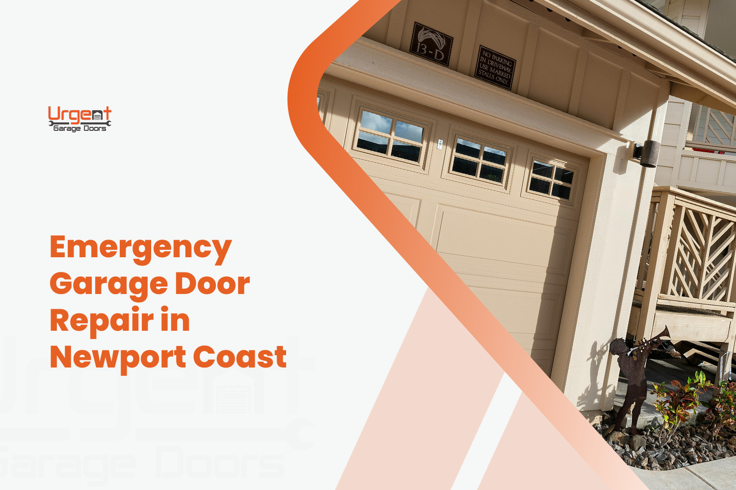Urgent Garage Doors emergency repair service banner featuring beige sectional garage door Newport Coast