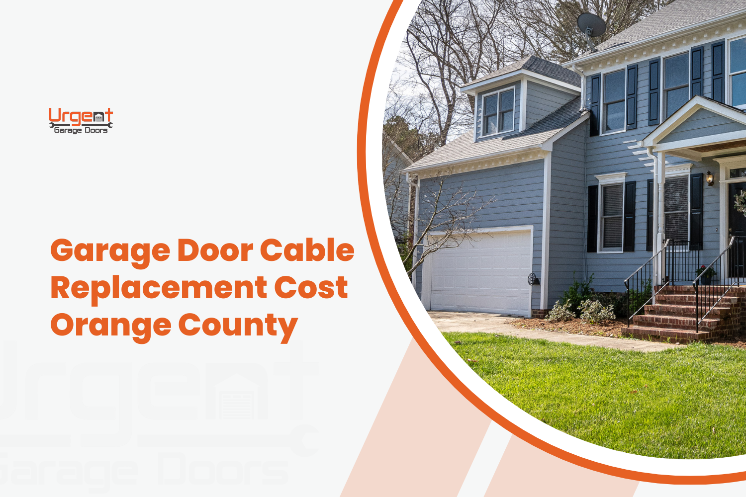 Urgent Garage Doors branded graphic showing suburban home with white single-car garage door