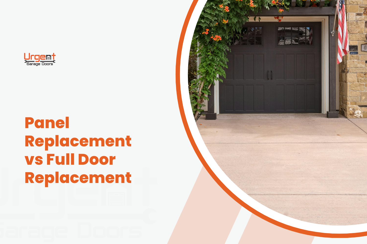 Garage Door Panel Replacement vs Full Door Replacement in Orange County