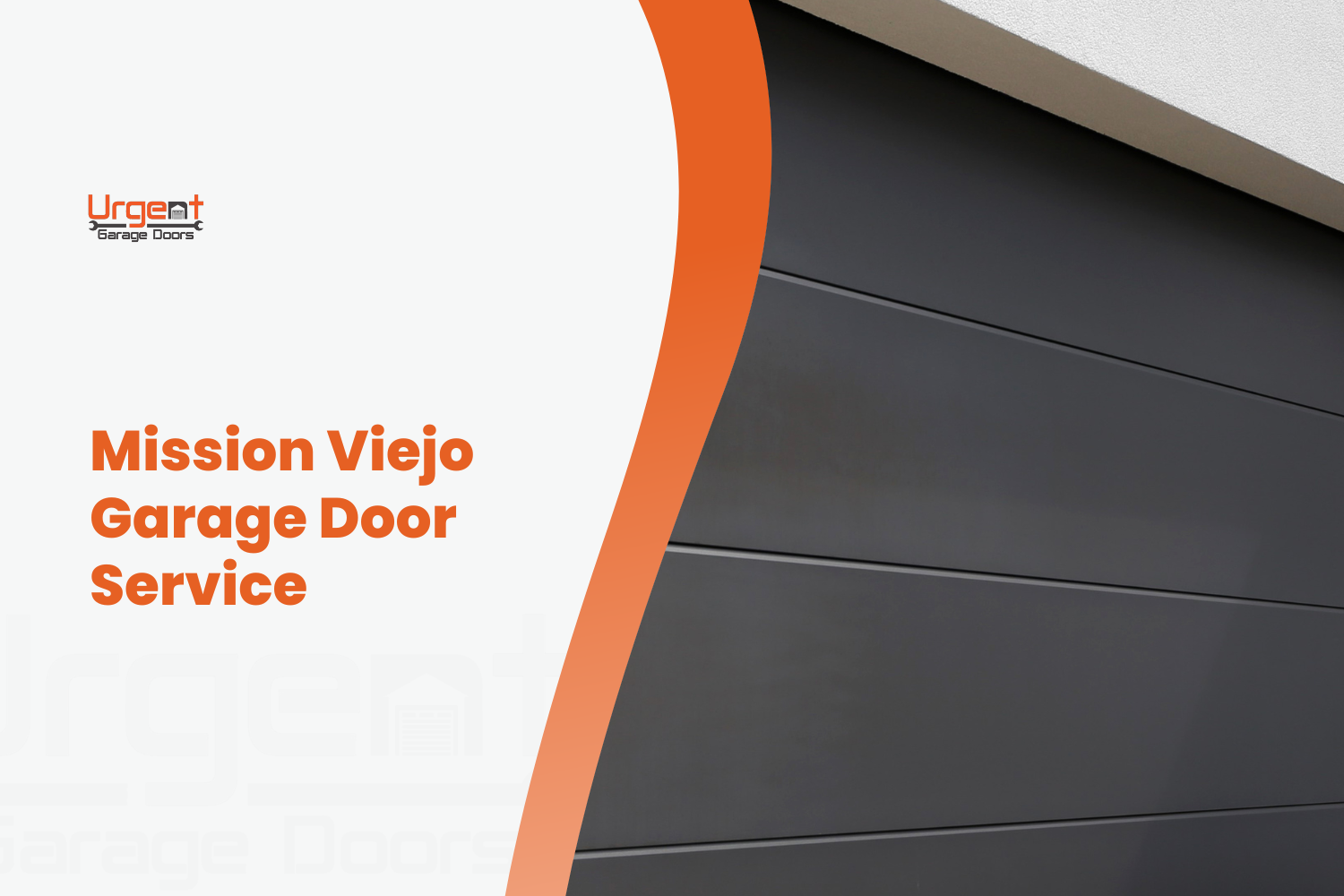 Urgent Garage Doors logo beside dark sectional garage door Mission Viejo service