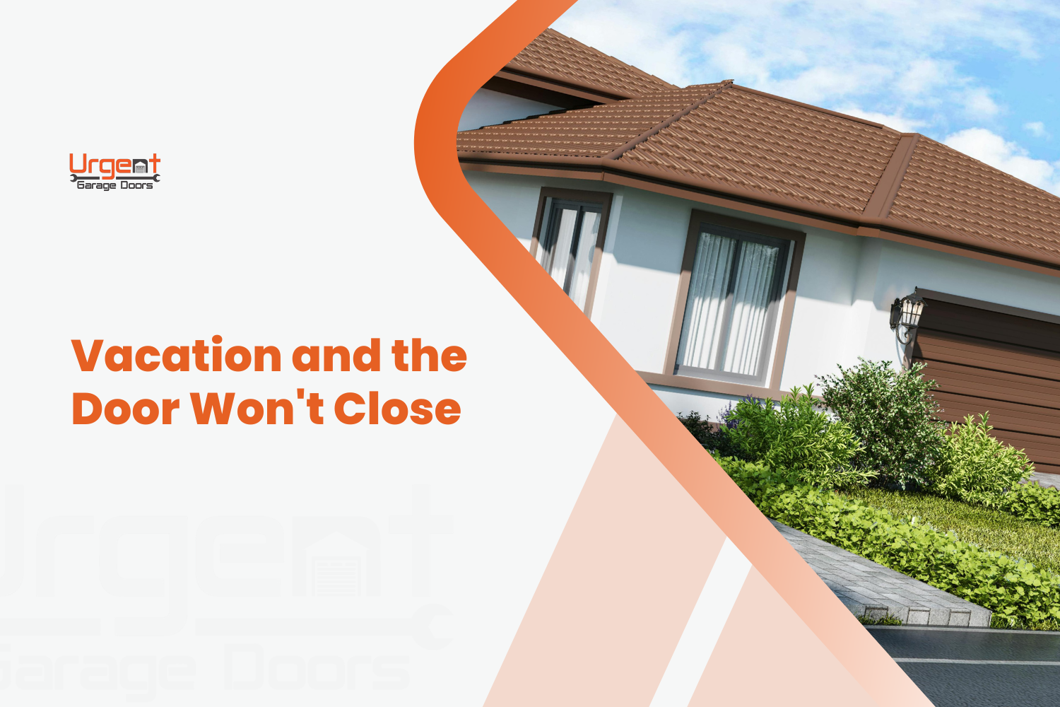 Urgent Garage Doors branded graphic showing suburban home exterior with text overlay