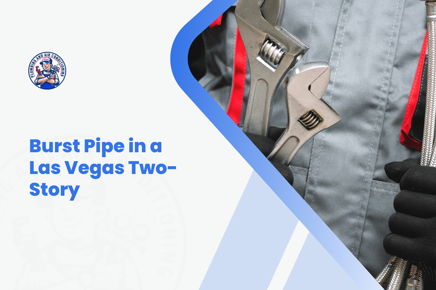 Plumber holding adjustable wrenches ready to repair burst pipe Las Vegas home