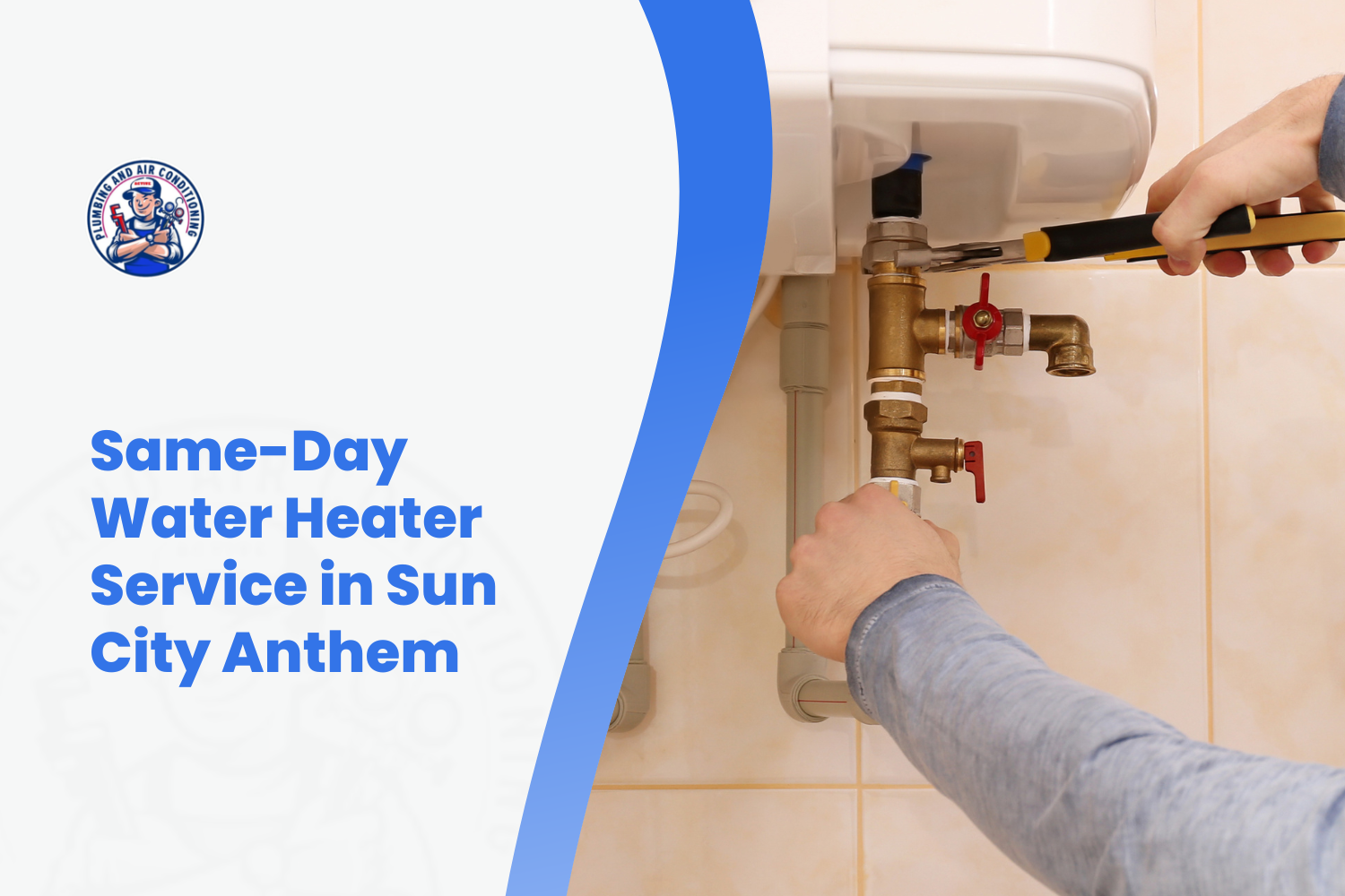 Plumber servicing water heater valves and fittings with screwdriver in Sun City Anthem