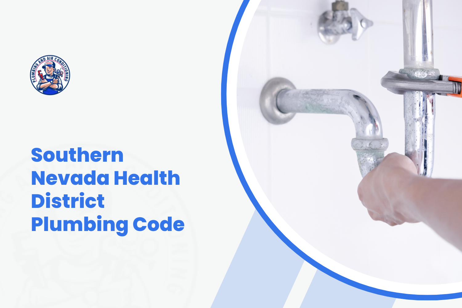 Southern Nevada Health District Plumbing Code: Updates Plumbers Must Know