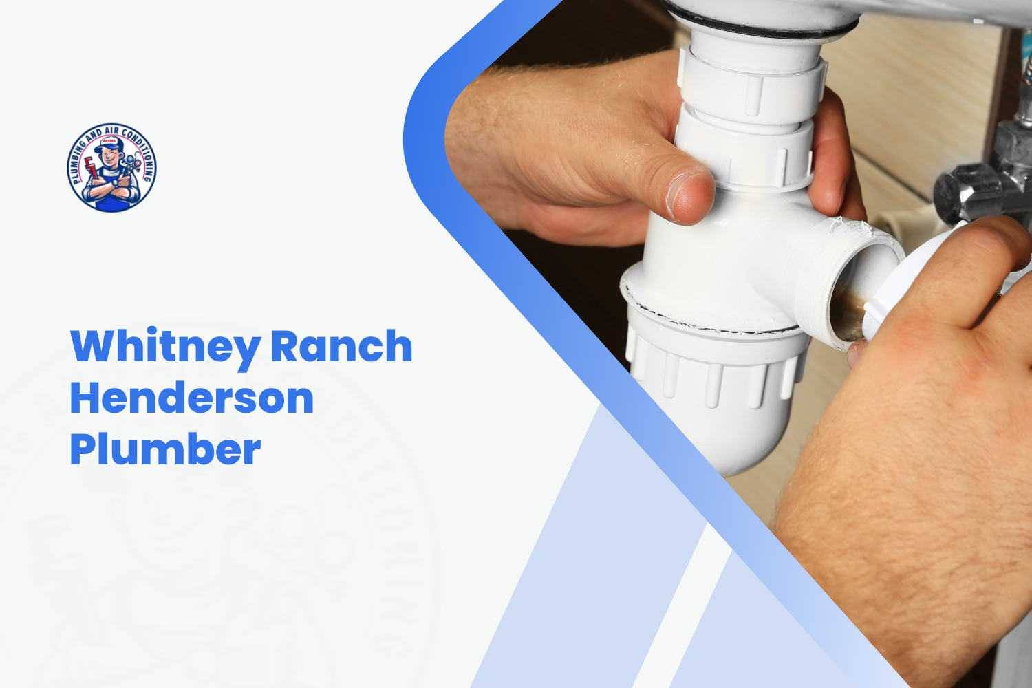 Whitney Ranch Henderson plumber installing white PVC sink drain trap under cabinet
